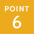 POINT 6